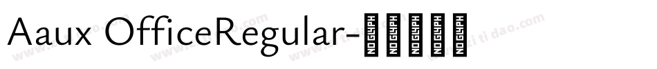 Aaux OfficeRegular字体转换